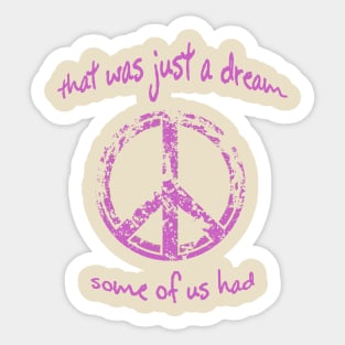 Just a Dream - pink Sticker